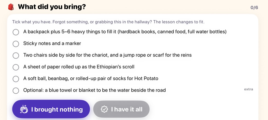 “What did you bring?” A supply checklist with buttons for “I brought nothing” and “I have it all,” and a switch to plan around what you brought.